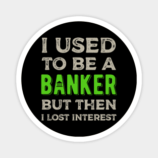 Funny  Banker Gift Magnet